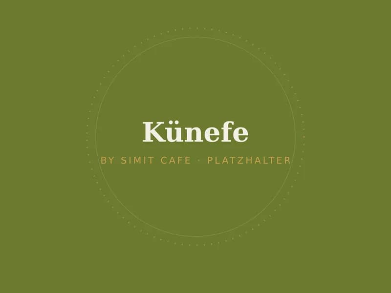 Künefe – Platzhalterbild, bitte durch Foto ersetzen